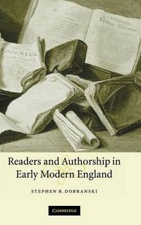 Cover image for Readers and Authorship in Early Modern England