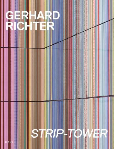 Cover image for Gerhard Richter: Strip Tower