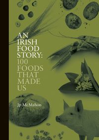 Cover image for An Irish Food Story