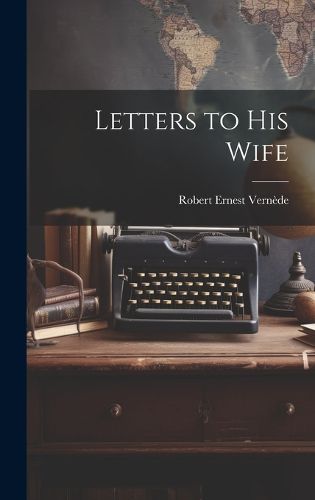 Cover image for Letters to His Wife