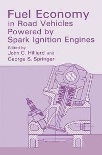 Cover image for Fuel Economy: in Road Vehicles Powered by Spark Ignition Engines