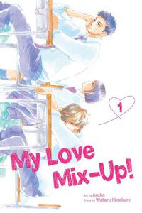 Cover image for My Love Mix-Up!, Vol. 1