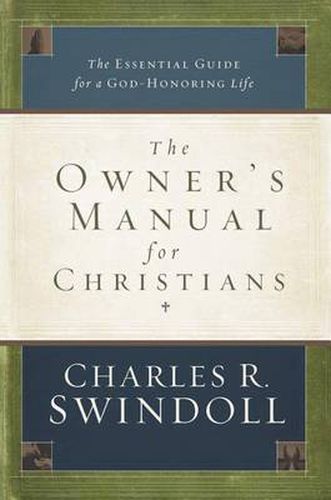 Cover image for The Owner's Manual for Christians: The Essential Guide for a God-Honoring Life