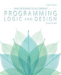 Cover image for Java (TM) Programs for Programming Logic and Design