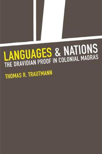 Cover image for Languages and Nations: The Dravidian Proof in Colonial Madras