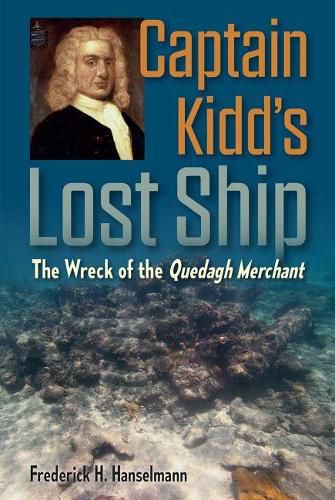 Cover image for Captain Kidd's Lost Ship: The Wreck of the Quedagh Merchant