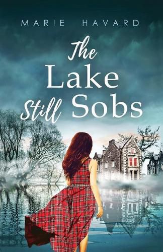 Cover image for The Lake Still Sobs: The Secret of Lochan Wynd