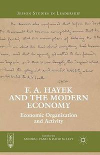 Cover image for F. A. Hayek and the Modern Economy: Economic Organization and Activity