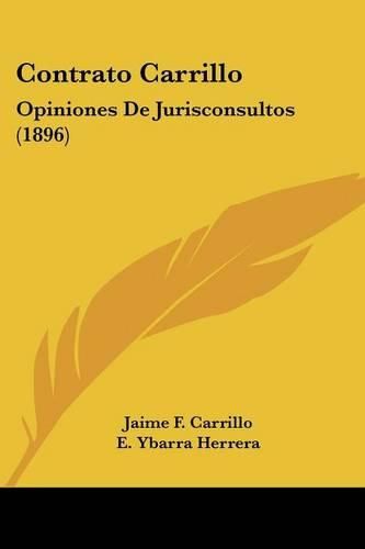 Cover image for Contrato Carrillo: Opiniones de Jurisconsultos (1896)