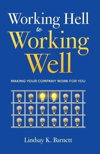 Cover image for Working Hell to Working Well
