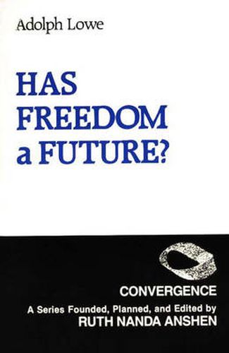 Cover image for Has Freedom a Future?