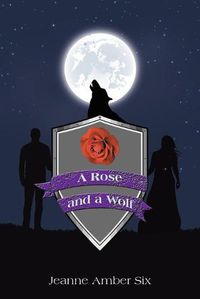 Cover image for A Rose and a Wolf