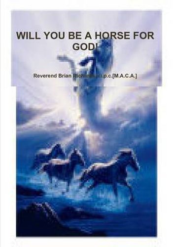 Will You be A Horse for God!