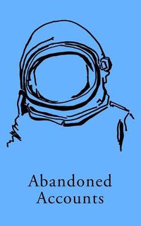 Cover image for Abandoned Accounts: Poems 2020 - 2021