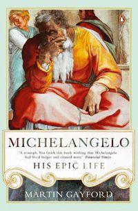 Cover image for Michelangelo: His Epic Life