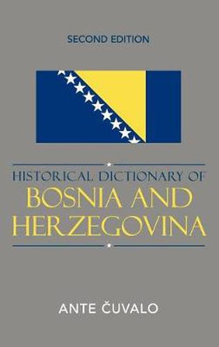 Cover image for Historical Dictionary of Bosnia and Herzegovina