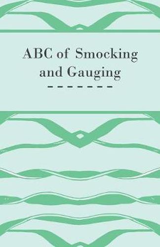 Cover image for ABC of Smocking and Gauging