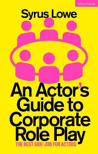 Cover image for An Actor's Guide to Corporate Role Play