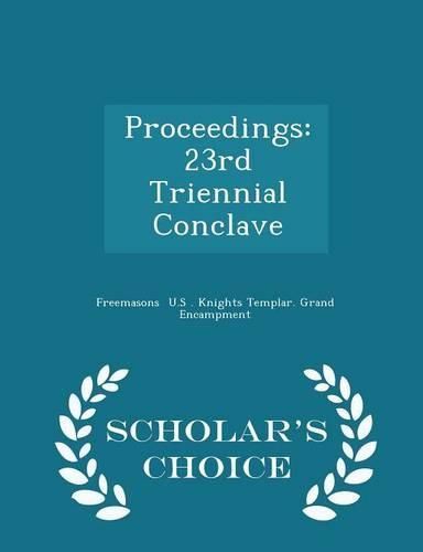 Cover image for Proceedings: 23rd Triennial Conclave - Scholar's Choice Edition