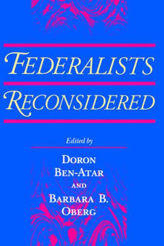 Cover image for Federalists Reconsidered