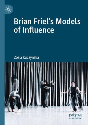 Cover image for Brian Friel's Models of Influence