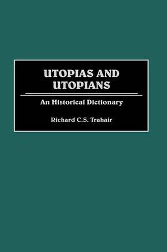 Cover image for Utopias and Utopians: An Historical Dictionary