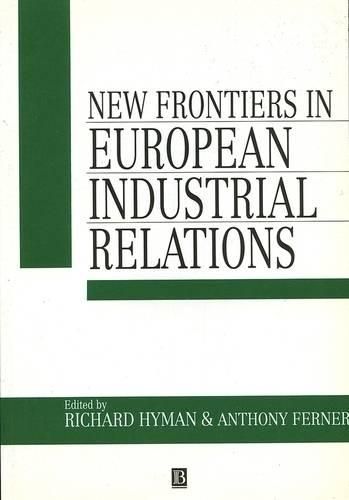 Cover image for New Frontiers in European Industrial Relations