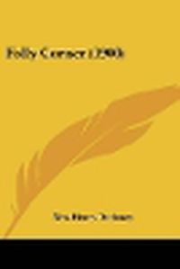Cover image for Folly Corner (1900)
