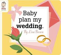 Cover image for Baby Plan My Wedding