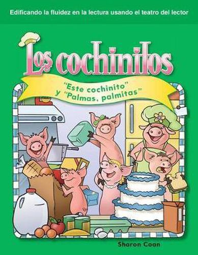 Los cochinitos (Little Piggies) (Spanish Version): Este cochinito y  Palmas, palmitas  ( This Little Piggy  and  Pat-a-Cake )