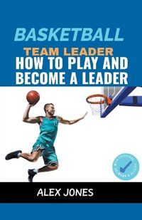 Cover image for Basketball Team Leader