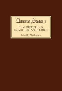 Cover image for New Directions in Arthurian Studies