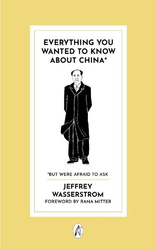 Cover image for Everything You Wanted to Know About China*