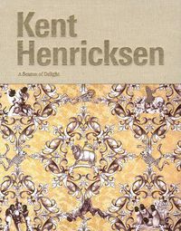 Cover image for Kent Henricksen: A Season of Delight