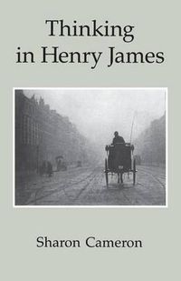 Cover image for Thinking in Henry James