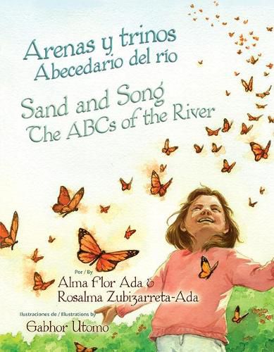 Cover image for Arenas Y Trinos/Sand and Song: Abecedario del Rio/The ABCs of the River