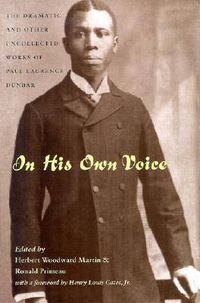 Cover image for In His Own Voice: Dramatic & Other Uncollected Works