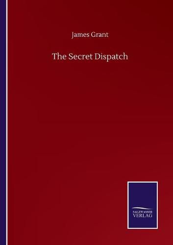 Cover image for The Secret Dispatch