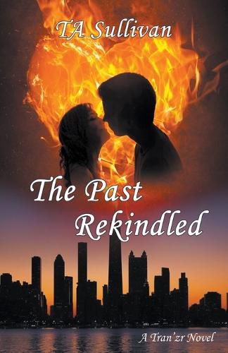 Cover image for The Past Rekindled