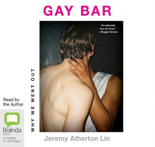 Gay Bar: Why We Went Out