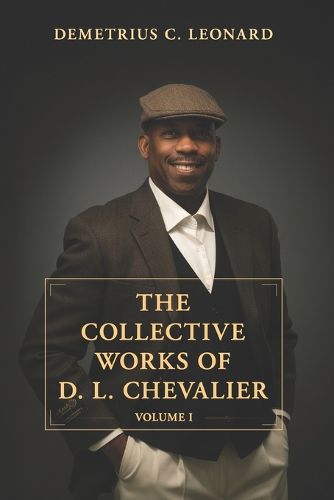 Cover image for The Collective Works of D.L. Chevalier