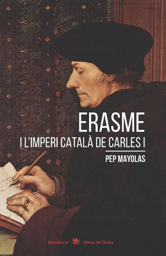 Cover image for Erasme i l'imperi catala de Carles I