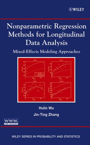 Cover image for Nonparametric Regression Methods for Longitudinal Data Analysis: Mixed-effects Modeling Approaches