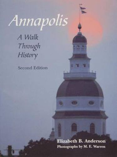 Cover image for Annapolis: A Walk Through History