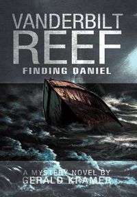 Cover image for Vanderbilt Reef: Finding Daniel