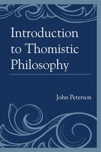 Cover image for Introduction to Thomistic Philosophy