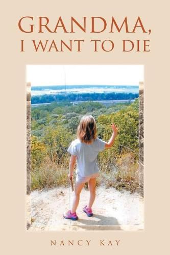 Cover image for Grandma, I Want to Die