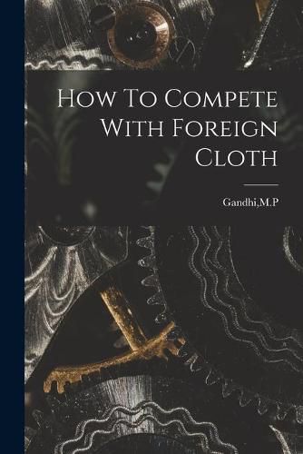 Cover image for How To Compete With Foreign Cloth