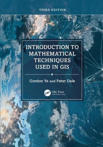 Cover image for Introduction to Mathematical Techniques Used in GIS