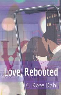 Cover image for Love, Rebooted